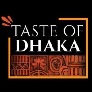 Taste of Dhaka